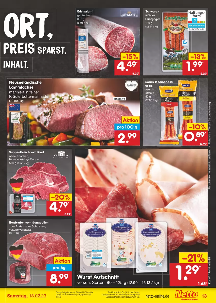 Aktueller Prospekt Netto Marken-Discount - Filial-Angebote - von 13.02 bis 18.02.2023 - strona 13 - produkty: angebot, aufschnitt, bestpreis, braten, butter, Edelsalami, eis, fleisch, jungbullen, kabanos, kräuter, kräuterbutter, lachs, lamm, lammlachse, landjäger, marinade, reis, rind, salami, snack, suppe, suppen, suppenfleisch, Ti, wurst, wurst in selbstbedienung, ZTE