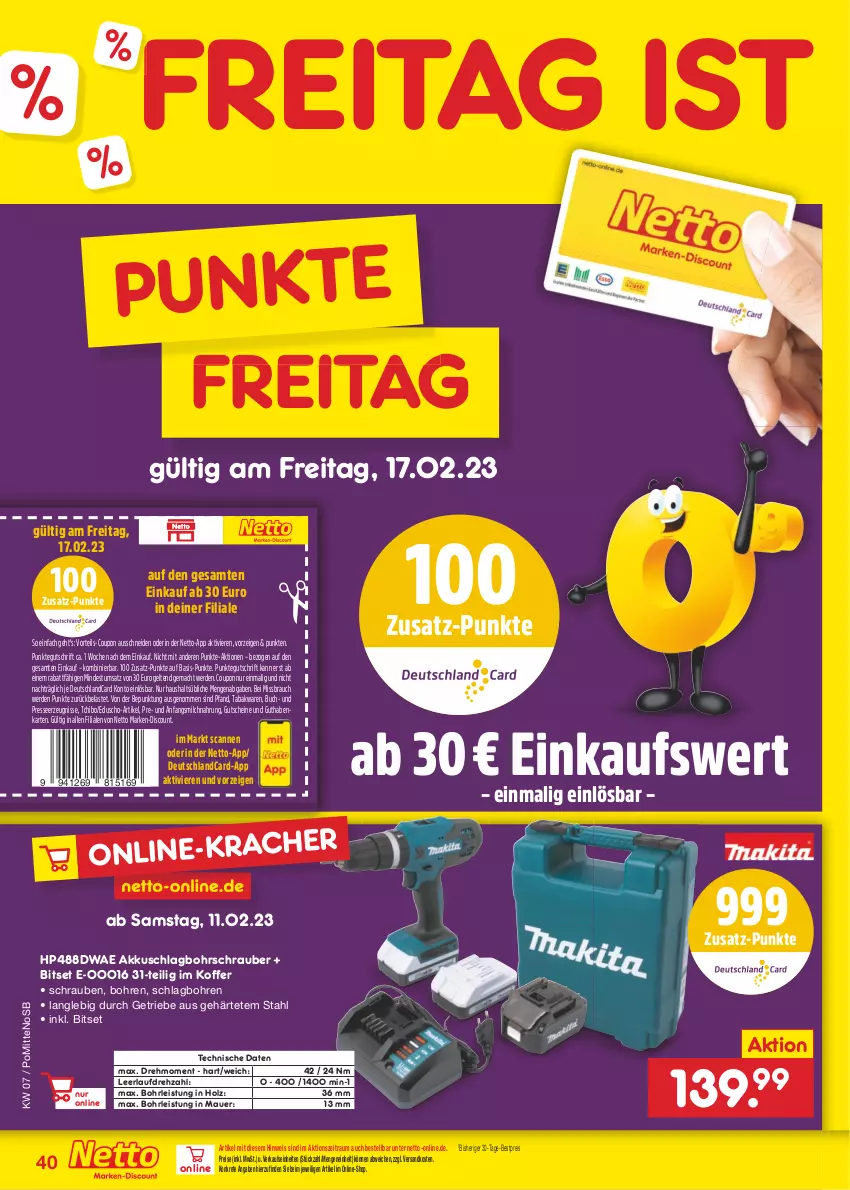 Aktueller Prospekt Netto Marken-Discount - Filial-Angebote - von 13.02 bis 18.02.2023 - strona 40 - produkty: akku, auer, bestpreis, Bitset, Bohrschrauber, buch, coupon, deutschlandcard, discount, eduscho, eis, erde, guthabenkarte, gutschein, gutscheine, Holz, HP, koffer, mac, marken-discount, milch, ndk, Rauch, reis, schrauben, Tchibo, Ti