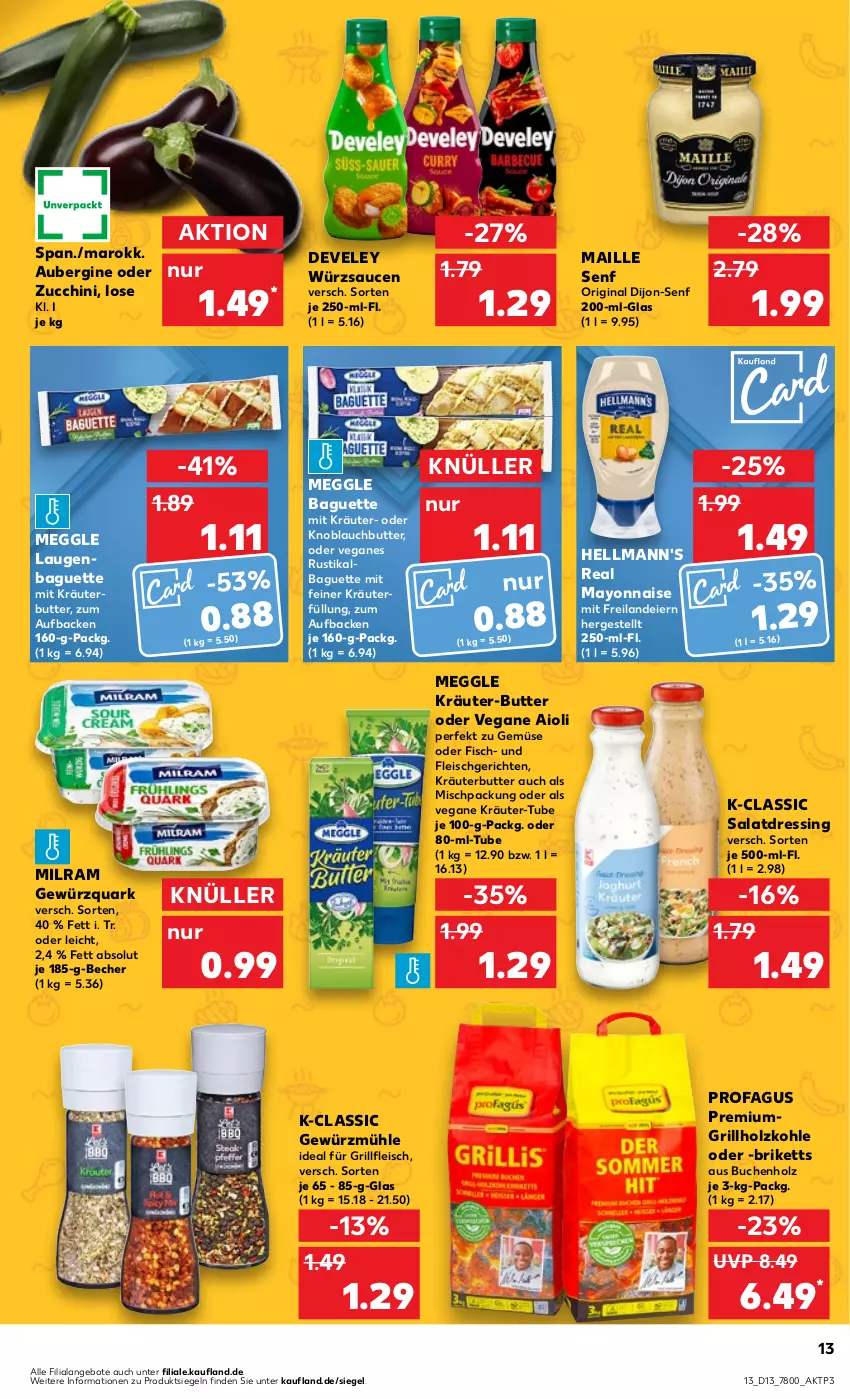 Aktueller Prospekt Kaufland - Prospekt - von 28.03 bis 03.04.2024 - strona 13 - produkty: aioli, angebot, angebote, aubergine, baguette, Becher, briketts, buch, butter, develey, dijon-senf, dressing, eier, eis, fisch, fleisch, gewürz, Gewürzmühle, gewürzquark, gin, grill, grillholzkohle, Hellmann's, Holz, holzkohle, HP, ideal für grill, knoblauch, Knoblauchbutter, kräuter, kräuter-butter, kräuterbutter, maille, mayonnaise, meggle, milram, profagus, quark, salat, salatdressing, sauce, saucen, senf, Ti, würzsauce, würzsaucen, Yo, zucchini