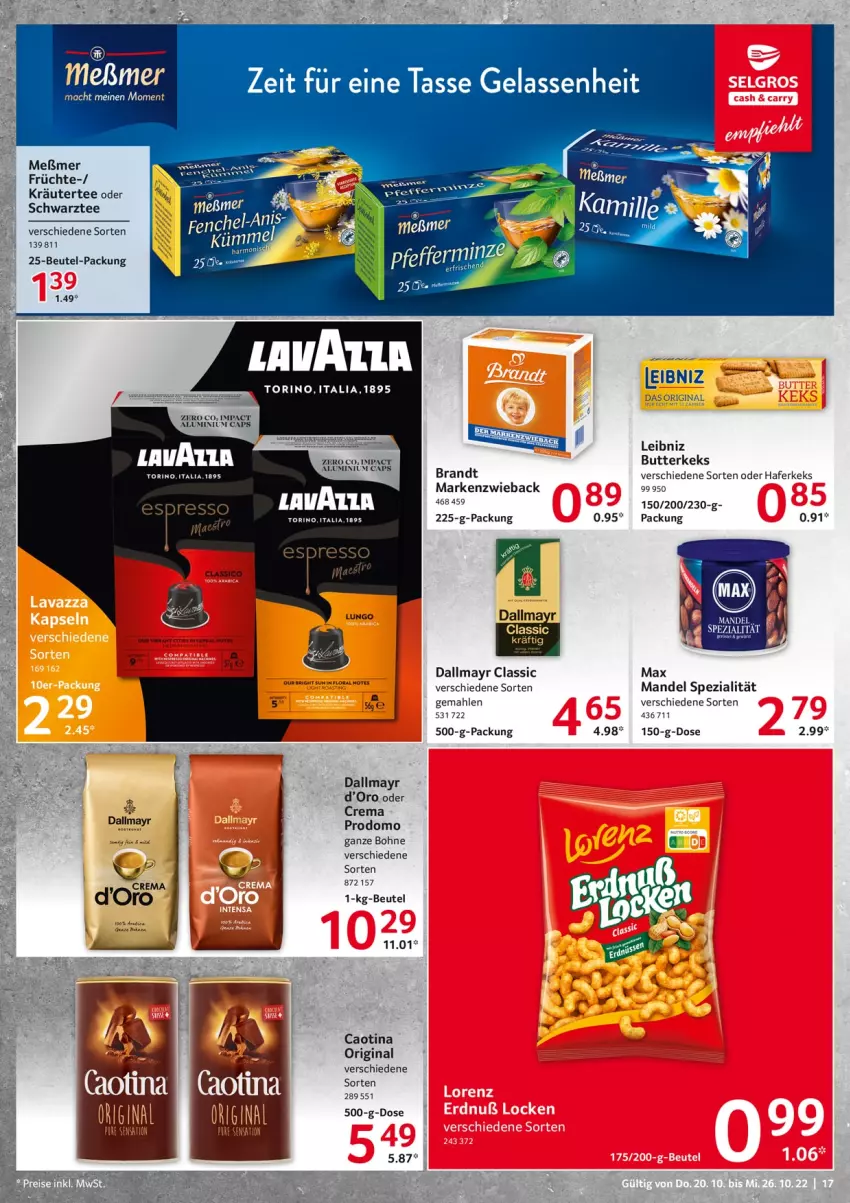 Aktueller Prospekt Selgros - Food - von 20.10 bis 26.10.2022 - strona 17 - produkty: beutel, bohne, brandt, butter, butterkeks, Cap, dallmayr, espresso, früchte, gin, hafer, keks, kräuter, leibniz, mac, mandel, Markenzwieback, Meßmer, pfeffer, prodomo, Spezi, tee, Ti, ZTE