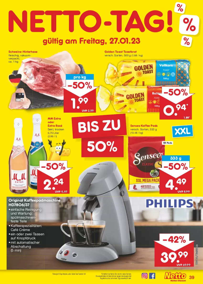 Aktueller Prospekt Netto Marken-Discount - Filial-Angebote - von 23.01 bis 28.01.2023 - strona 39 - produkty: angebot, auto, axe, bestpreis, brot, eis, fleisch, gin, golden toast, Haxe, kaffee, kaffeespezialitäten, mm extra, Reinigung, reis, Schal, schwein, schweine, sekt, senseo, Spezi, spülmaschinen, tasse, Ti, tisch, toast, Toastbrot, wein, weine, ZTE