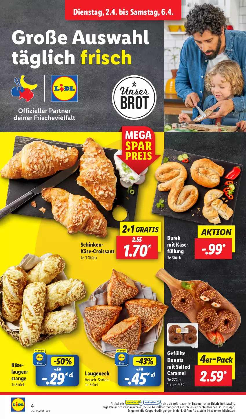 Aktueller Prospekt Lidl - Aktionsprospekt - von 02.04 bis 06.04.2024 - strona 4 - produkty: angebot, brot, Burek, caramel, coupon, Croissant, Donut, donuts, eis, Käse, Laugeneck, Laugenstange, ndk, reis, Schal, Schale, schinken, Ti