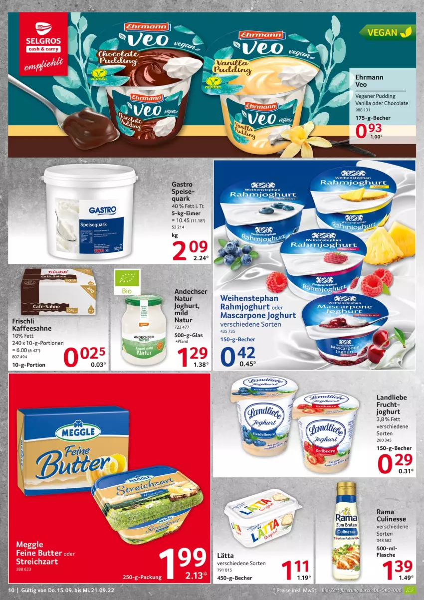 Aktueller Prospekt Selgros - Food - von 15.09 bis 21.09.2022 - strona 10 - produkty: Becher, braten, cola, culinesse, ehrmann, eimer, eis, flasche, frischli, frucht, joghur, joghurt, kaffee, landliebe, lätta, mascarpone, natur, ohne palmöl, pudding, quark, rahmjoghurt, rama, Rama Culinesse, sahne, Ti, weihenstephan