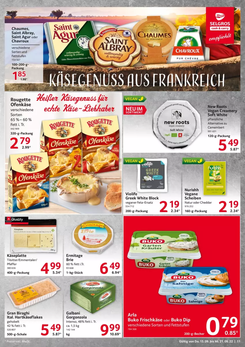 Aktueller Prospekt Selgros - Food - von 15.09 bis 21.09.2022 - strona 11 - produkty: albray, brie, camembert, chaumes, chavroux, cheddar, emmentaler, feta, flakes, galbani, Garten, gorgonzola, hama, hartkäse, intenso, Käse, kräuter, latte, natur, Ofen, Ofenkäse, pfeffer, rouge, rougette, Saint Agur, saint albray, Ti, Tüte