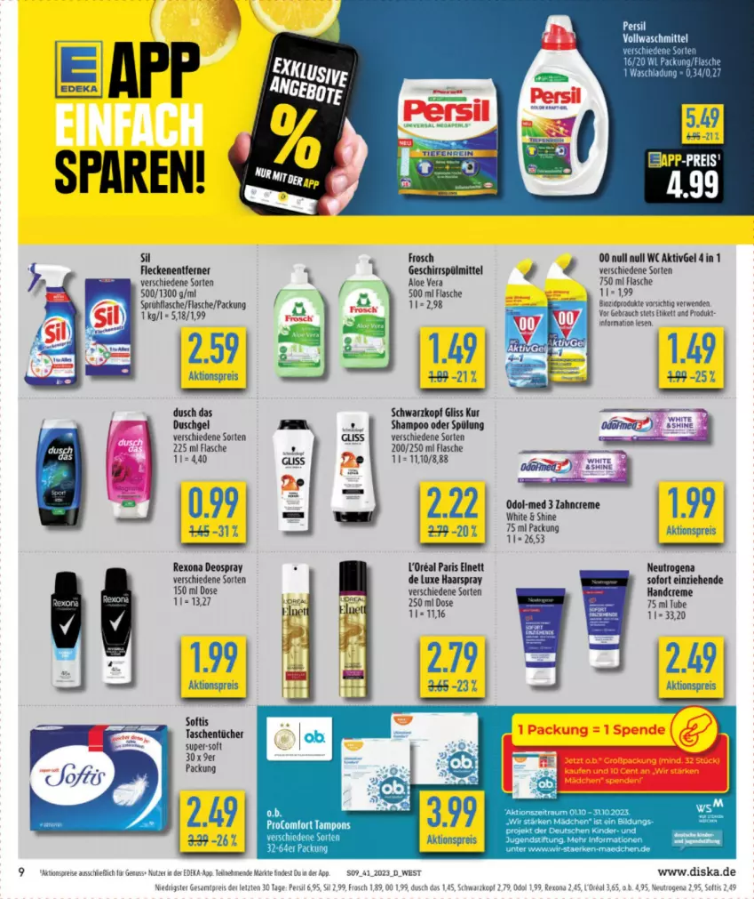 Aktueller Prospekt Diska - Prospekte - von 09.10 bis 14.10.2023 - strona 9 - produkty: aktionspreis, aloe vera, bio, creme, deka, deo, deospray, duschgel, eis, flasche, Fleckenentferner, Frosch, geschirr, geschirrspülmittel, gliss, gliss kur, haarspray, handcreme, l'oreal, neutrogena, Odol, Odol-med 3, persil, Rauch, reis, rexona, rwe, schwarzkop, schwarzkopf, shampoo, shampoo oder spülung, spülmittel, spülung, Tasche, taschen, taschentücher, Ti, tücher, vollwaschmittel, waschmittel, zahncreme, ZTE