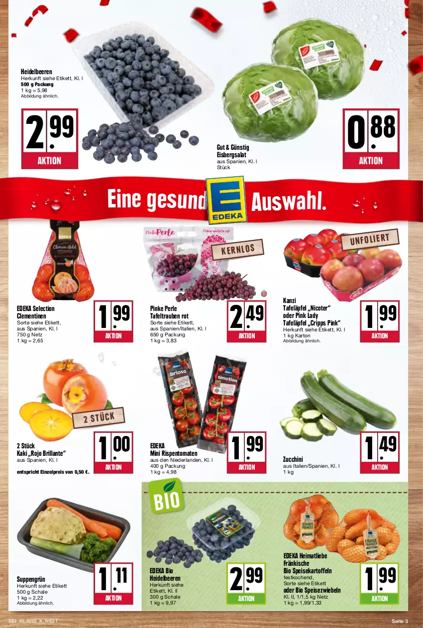 Aktueller Prospekt Kupsch - Angebote der Woche - von 14.11 bis 19.11.2022 - strona 3 - produkty: beere, beeren, bio, clementinen, deka, edeka bio, eis, eisbergsalat, heidelbeere, heidelbeeren, Kaki, kartoffel, kartoffeln, Pink Lady, reis, rispentomaten, salat, Schal, Schale, speisekartoffeln, Speisezwiebeln, suppe, suppen, tafeläpfel, tafeltrauben, Ti, tomate, tomaten, trauben, zucchini, zwiebel, zwiebeln