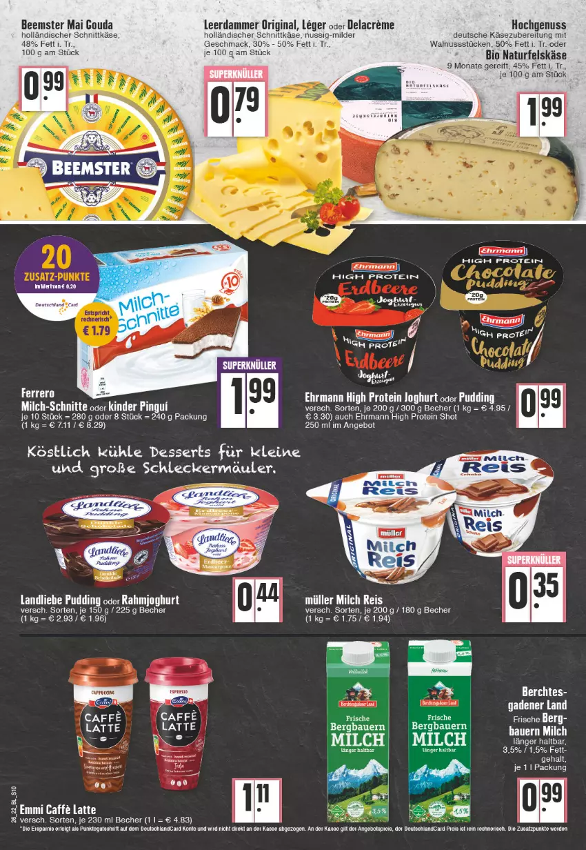 Aktueller Prospekt Edeka - Angebote der Woche - von 27.06 bis 02.07.2022 - strona 10 - produkty: angebot, auer, Bau, Bauer, Becher, Beemster, bio, caffe, creme, dessert, desserts, ehrmann, eier, emmi, ente, ferrero, gin, gouda, holländischer schnittkäse, joghur, joghurt, Käse, Kinder, kinder pingui, landliebe, latte, leerdammer, leine, mac, milch, milch-schnitte, natur, nuss, pingui, pudding, rahmjoghurt, schnittkäse, tee, Ti, walnuss