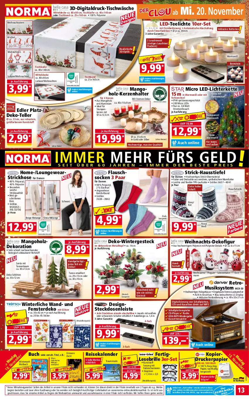 Aktueller Prospekt Norma - Norma - von 18.11 bis 25.11.2024 - strona 13 - produkty: Abba, auto, batterie, batterien, Bau, Bebe, bio, Brille, buch, Clin, decke, decksohle, Dekofigur, dekoration, dell, din a4, drucker, eis, Elan, elle, erde, fenster, fernbedienung, gin, Holz, hose, kerze, Kerzenhalter, Kette, lack, Lacke, latte, Läufer, lautsprecher, led-licht, leds, Leuchte, leuchten, lichterkette, Malbuch, mango, mit fernbedienung, mitteldecke, Mode, Mp3, ndk, papier, pingui, Radio, Rauch, reis, Ria, rwe, Schal, Schlitten, schnitten, socken, Spiele, steckdose, Steckdosenleiste, Tannenbaum, tee, Teelicht, teelichte, teller, Ti, timer, tisch, tischläufer, Tischwäsche, topf, usb, wasser, weihnachten, Weihnachts-Deko, Weihnachtsstern, Wichtel