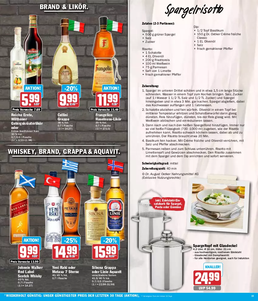 Aktueller Prospekt Aez - Prospekte - von 22.04 bis 27.04.2024 - strona 15 - produkty: Anrichte, aqua, aquavit, aust, basilikum, Bona, crème fraîche, decke, Deckel, dip, Dr. Oetker, edelstahl, eis, flasche, frangelico, gewürz, Glasdeckel, grappa, grüner spargel, haselnuss, herdarten, johnnie walker, korb, korn, kräuter, kräuterlikör, likör, limette, limetten, Metaxa, Mett, metten, nuss, olive, oliven, olivenöl, pasta, Pfau, pfeffer, Rauch, reis, ring, risotto, saft, salz, Schal, Schalotte, scotch, scotch whisky, spargel, Ti, topf, wasser, wein, Weißwein, whiskey, whisky, wilthener, würfel, yeni raki, ZTE, zucker