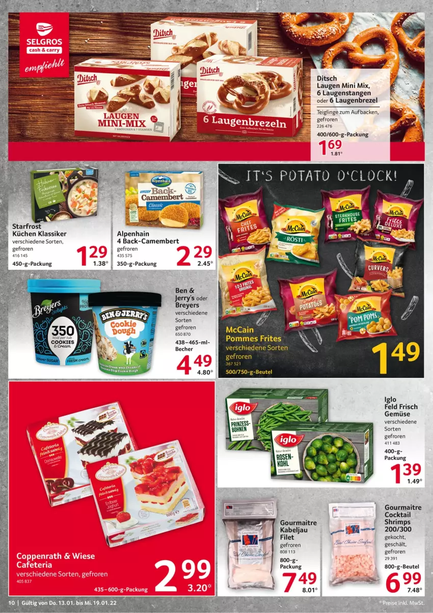 Aktueller Prospekt Selgros - Vorschau:
            Food - von 13.01 bis 19.01.2022 - strona 10 - produkty: Alpenhain, Becher, beutel, brezel, camembert, cocktail, cookie, cookies, filet, iglo, küche, Küchen, Laugenbrezel, Laugenstange, merl, Ti