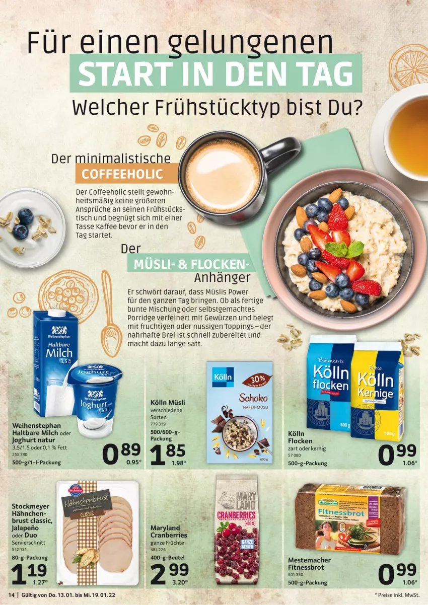 Aktueller Prospekt Selgros - Vorschau:
            Food - von 13.01 bis 19.01.2022 - strona 14 - produkty: Anhänger, Brei, brot, cranberries, eis, frucht, früchte, gewürz, haltbare milch, joghur, joghurt, kaffee, kölln, mac, milch, mit frucht, müsli, natur, nuss, porridge, reis, rind, ring, Schal, Schale, stockmeyer, tasse, Ti, tisch, weihenstephan