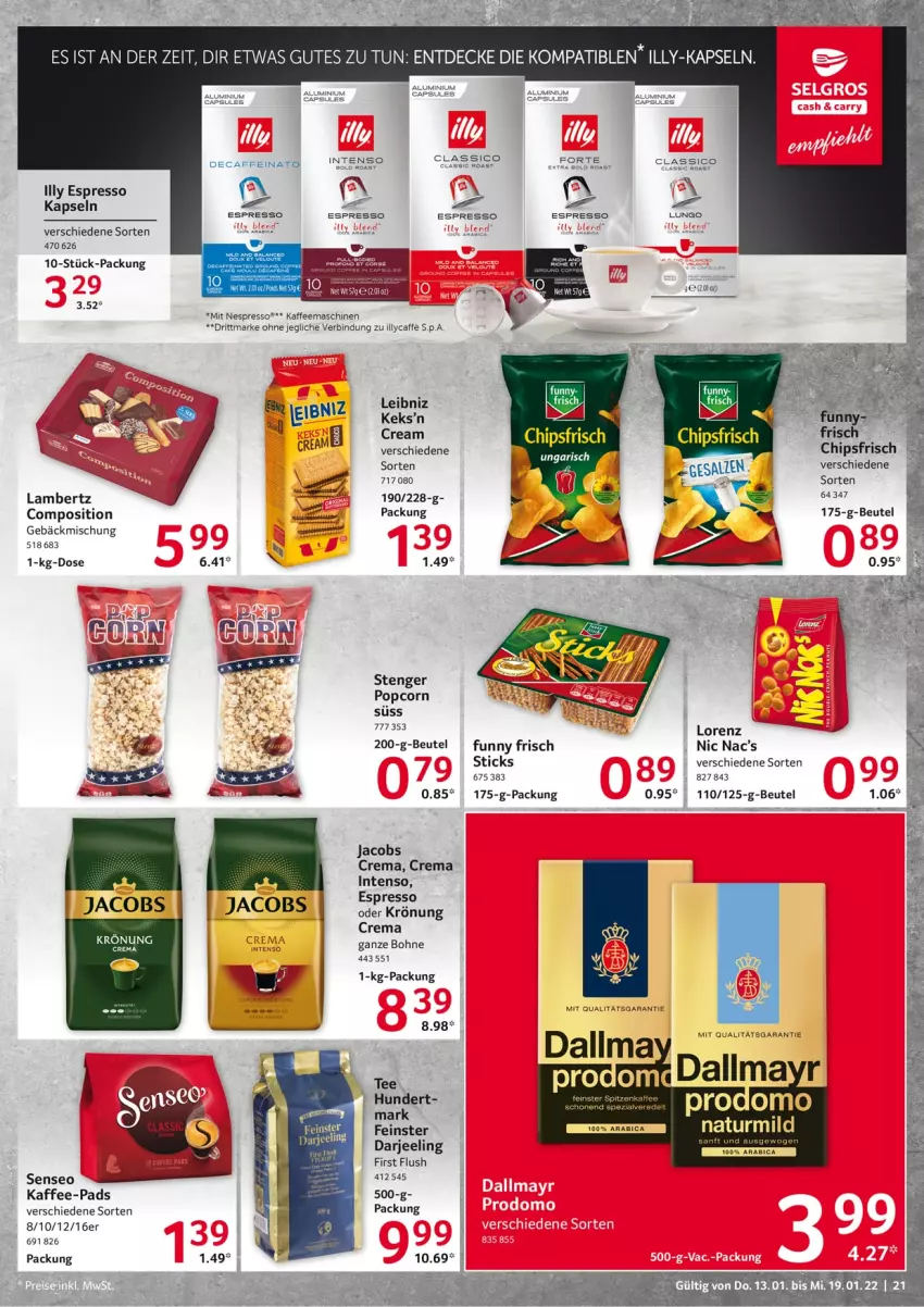 Aktueller Prospekt Selgros - Vorschau:
            Food - von 13.01 bis 19.01.2022 - strona 21 - produkty: Amber, Bau, beutel, bohne, caffe, Cap, chips, chipsfrisch, classico, decke, espresso, espresso oder, Funny Frisch, gebäckmischung, intenso, jacobs, kaffee, kaffee-pads, kaffeemaschine, keks, lambertz, leibniz, lorenz, lungo, natur, nespresso, popcorn, senseo, tee, Ti