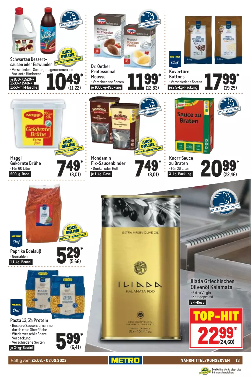 Aktueller Prospekt Metro - GastroJournal - von 25.08 bis 07.09.2022 - strona 13 - produkty: beere, beutel, braten, Brühe, dessert, desserts, dessertsauce, Dr. Oetker, eis, flasche, gin, himbeer, himbeere, knorr, Konserven, maggi, mondamin, mousse, olive, oliven, olivenöl, paprika, pasta, reis, Ria, sauce, saucen, Schwartau, Ti, top-hit