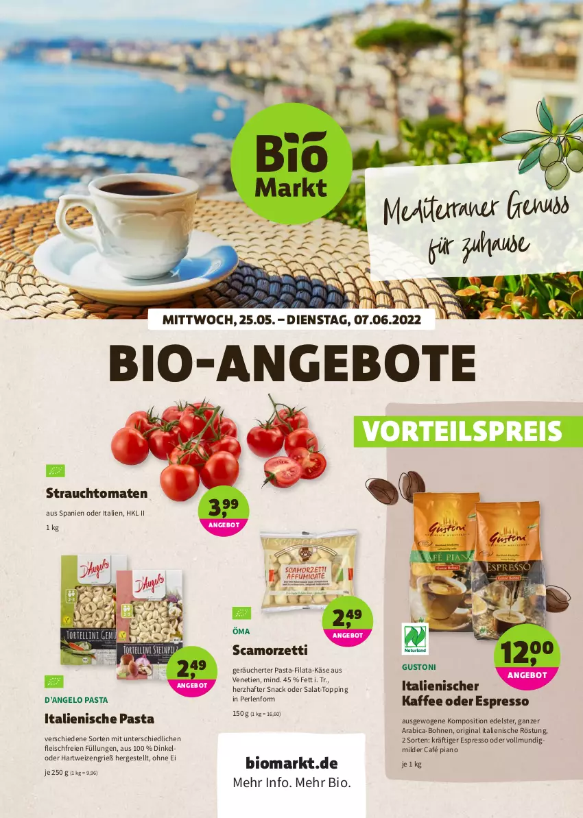 Aktueller Prospekt Denns Biomarkt - Prospekte - von 25.05 bis 07.06.2022 - strona 1 - produkty: angebot, angebote, bio, bohne, bohnen, eis, espresso, espresso oder, fleisch, gin, hartweizen, italienische pasta, kaffee, Käse, nuss, oder espresso, pasta, perlen, Rauch, reis, salat, snack, strauchtomaten, Ti, tomate, tomaten, vorteilspreis