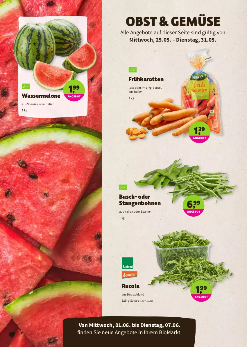 Aktueller Prospekt Denns Biomarkt - Prospekte - von 25.05 bis 07.06.2022 - strona 2 - produkty: angebot, angebote, beutel, bio, bohne, bohnen, cola, karotten, melone, obst, rucola, Schal, Schale, Ti, wasser, wassermelone