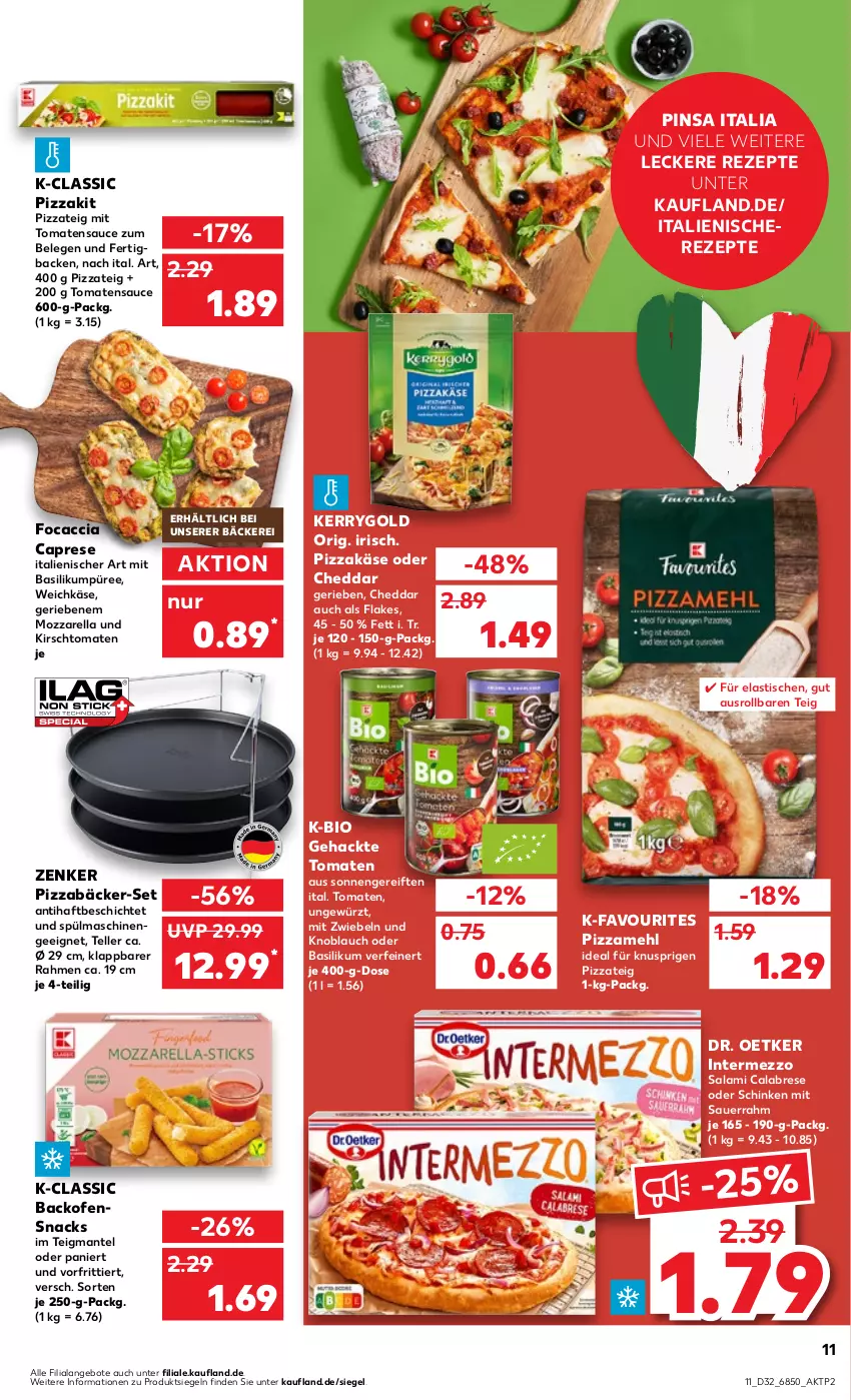 Aktueller Prospekt Kaufland - Prospekt - von 10.08 bis 16.08.2023 - strona 11 - produkty: ACC, angebot, angebote, asti, auer, backofen, basilikum, bio, Cap, cheddar, Dr. Oetker, elle, flakes, Focaccia, gewürz, intermezzo, Käse, kerrygold, kirsch, knoblauch, Mantel, mehl, mit zwiebeln, mozzarella, Ofen, Ofensnack, pizza, Pizzamehl, Pizzateig, püree, rel, rezept, rezepte, salami, sauce, Sauerrahm, Schere, schinken, snack, snacks, spülmaschinen, teller, Ti, tisch, tomate, tomaten, tomatensauce, weichkäse, zwiebel, zwiebeln