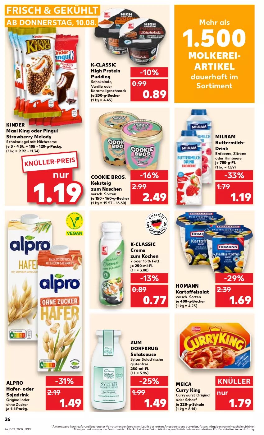 Aktueller Prospekt Kaufland - Prospekt - von 10.08 bis 16.08.2023 - strona 28 - produkty: alpro, angebot, auer, Becher, beere, butter, buttermilch, cookie, creme, curry, currywurst, drink, eis, erdbeere, gin, hafer, himbeer, himbeere, homann, karamell, kartoffel, kartoffelsalat, keks, Kinder, Kinder Maxi, kinder maxi king, LG, mac, meica, milch, milram, pingui, pudding, riegel, salat, salatsauce, sauce, Schal, Schale, schoko, schokolade, schokoriegel, soja, Sojadrink, Sylter, Ti, vanille, wurst, zitrone, ZTE, zucker, Zum Dorfkrug