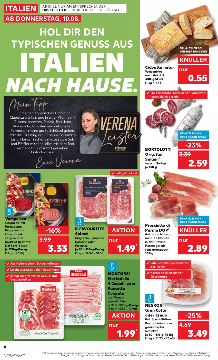 Aktueller Prospekt Kaufland - Prospekt - von 10.08 bis 16.08.2023 - strona 8 - produkty: ACC, angebot, balsam, balsamico, basilikum, beef, brot, Carpaccio, ciabatta, cola, dell, dressing, eis, elle, essig, fleisch, gin, honig, kochschinken, latte, limette, mac, Mett, montorsi, mortadella, mozzarella, natur, nuss, olive, oliven, olivenöl, olivenöl extra, parmigiano, parmigiano reggiano, pfanne, pfeffer, prosciutto, Prosciutto di Parma, reggiano, rel, ring, rohschinken, rucola, salami, salat, salz, sauce, schinken, schüssel, schwein, schweine, schweinefleisch, senf, Spezi, Ti, tisch, tomate, tomaten, vorspeise, wein, weine, Weizenbrot, würfel, wurst, ZTE