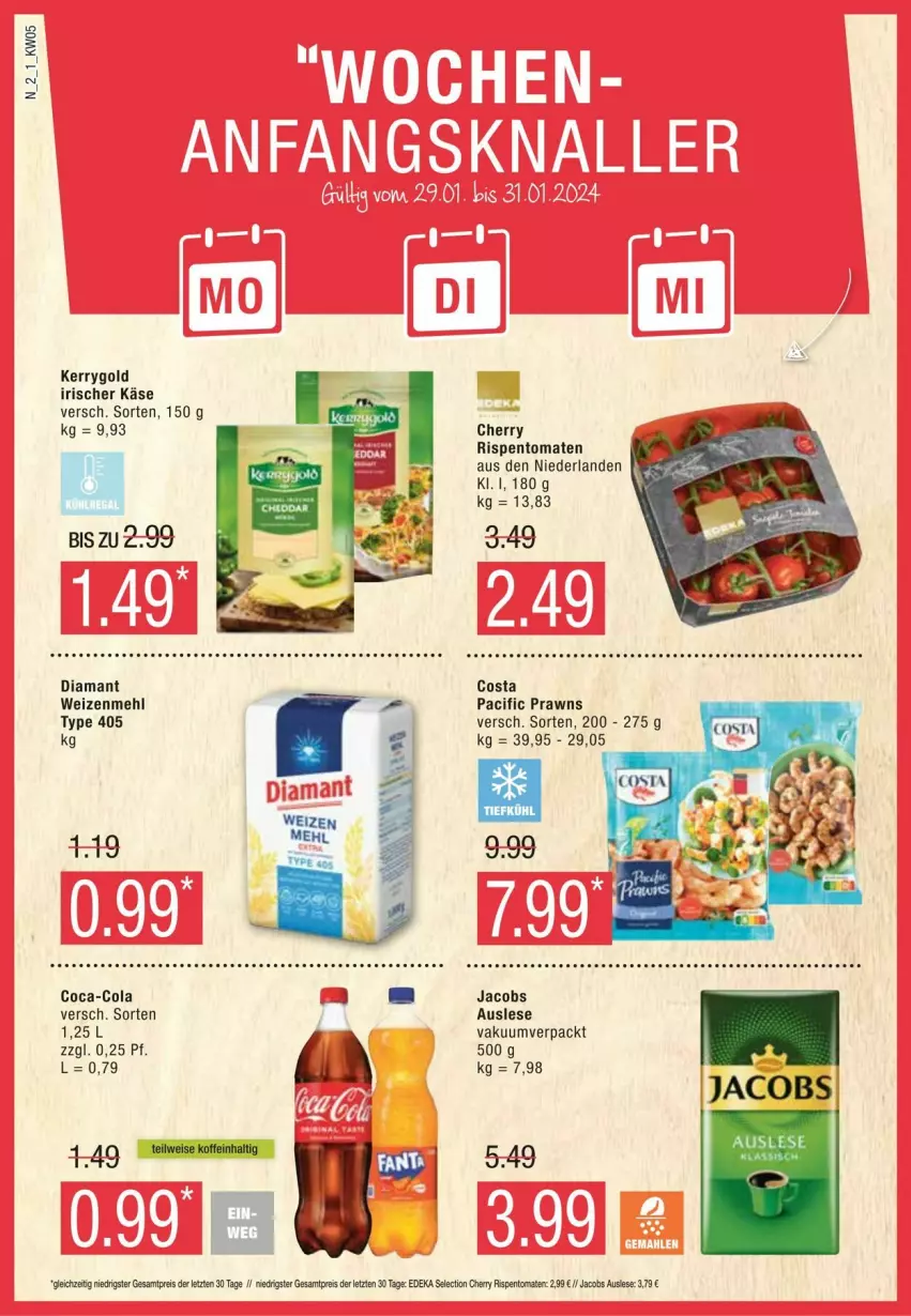 Aktueller Prospekt Edeka - Prospekte - von 27.01 bis 03.02.2024 - strona 2 - produkty: Cif, coca-cola, cola, deka, jacobs, Käse, kerrygold, mehl, prawns, rispentomaten, Ti, tomate, tomaten, type 405, weizenmehl, ZTE