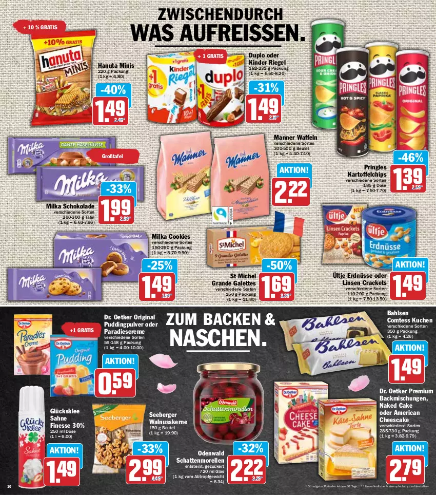 Aktueller Prospekt Hit - Prospekte - von 30.05 bis 04.06.2022 - strona 10 - produkty: backmischung, Backmischungen, bahlsen, Berger, beutel, chips, comtess, comtess kuchen, cookie, cookies, creme, Dr. Oetker, duplo, eis, elle, erdnüsse, finesse, gin, glücksklee, hanuta, kartoffel, kartoffelchips, Kinder, kinder riegel, kuchen, linsen, Manner, milka, milka schokolade, morellen, nuss, odenwald, pringles, pudding, reis, reiss, rel, riegel, ring, sahne, schattenmorellen, schoko, schokolade, seeberger, teller, Ti, ültje, ültje erdnüsse, waffeln, walnuss, walnusskerne, ZTE, zucker