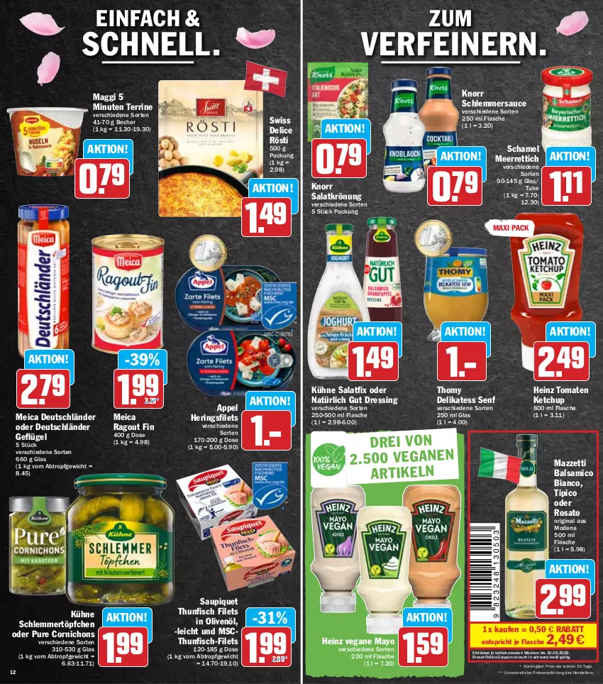 Aktueller Prospekt Hit - Prospekte - von 30.05 bis 04.06.2022 - strona 12 - produkty: balsam, balsamico, balsamico bianco, Becher, coupon, delice, delikatess senf, dressing, eis, elle, filet, filets, fisch, flasche, Geflügel, gin, heinz, hering, Herings, heringsfilets, in olivenöl, ketchup, knorr, Kühne, maggi, meerrettich, meica, Mode, olive, oliven, olivenöl, Ragout, reis, Rettich, ring, rosato, salat, salatkrönung, sauce, saupiquet, schamel, schlemmersauce, schlemmertöpfchen, senf, teller, terrine, thomy, thunfisch, thunfisch filets, Ti, Tipi, tomate, tomaten, tomaten ketchup, Töpfchen, Yo, ZTE