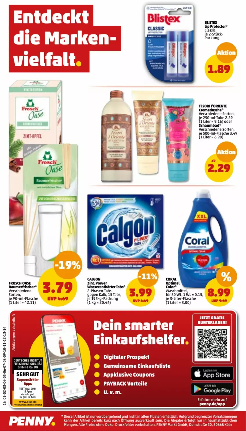 Aktueller Prospekt Penny - Prospekte - von 17.10 bis 22.10.2022 - strona 16 - produkty: Bad, calgon, Coral, creme, cremedusche, dusche, ente, flasche, Frosch, je 500-ml-flasche, LG, Raumerfrischer, schaumbad, Ti, waschmittel, wasser, wasserenthärter, Wasserenthärter Tabs