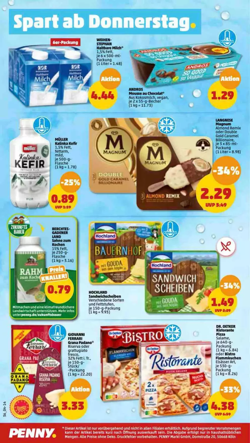 Aktueller Prospekt Penny - Prospekte - von 17.10 bis 22.10.2022 - strona 36 - produkty: aeg, Becher, bett, caramel, cola, eis, elsässer art, flammkuchen, flasche, grana, grana padano, haltbare milch, hochland, Kefir, kokos, kokosmilch, kuchen, lamm, langnese, LG, lion, magnum, milch, mousse, Mousse au Chocolat, Müller, padano, pizza, Rana, riserva, ristorante, sandwich, Ti, ZTE