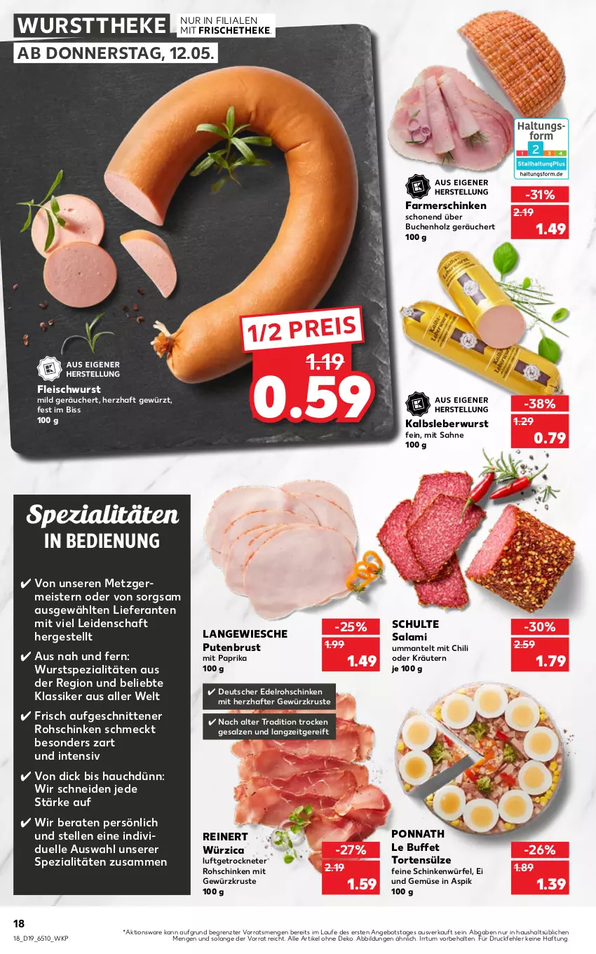 Aktueller Prospekt Kaufland - von 12.05 bis 18.05.2022 - strona 18 - produkty: angebot, buch, chili, eis, elle, farmerschinken, fleisch, fleischwurst, Germ, gewürz, Holz, Kalbsleber, Kalbsleberwurst, kräuter, kräutern, leberwurst, Mantel, Meister, mit paprika, oder kräuter, paprika, ponnath, pute, putenbrust, reinert, reis, rohschinken, sahne, salami, salz, schinken, schnitten, Spezi, Ti, torte, und gemüse, würfel, wurst, wursttheke, ZTE