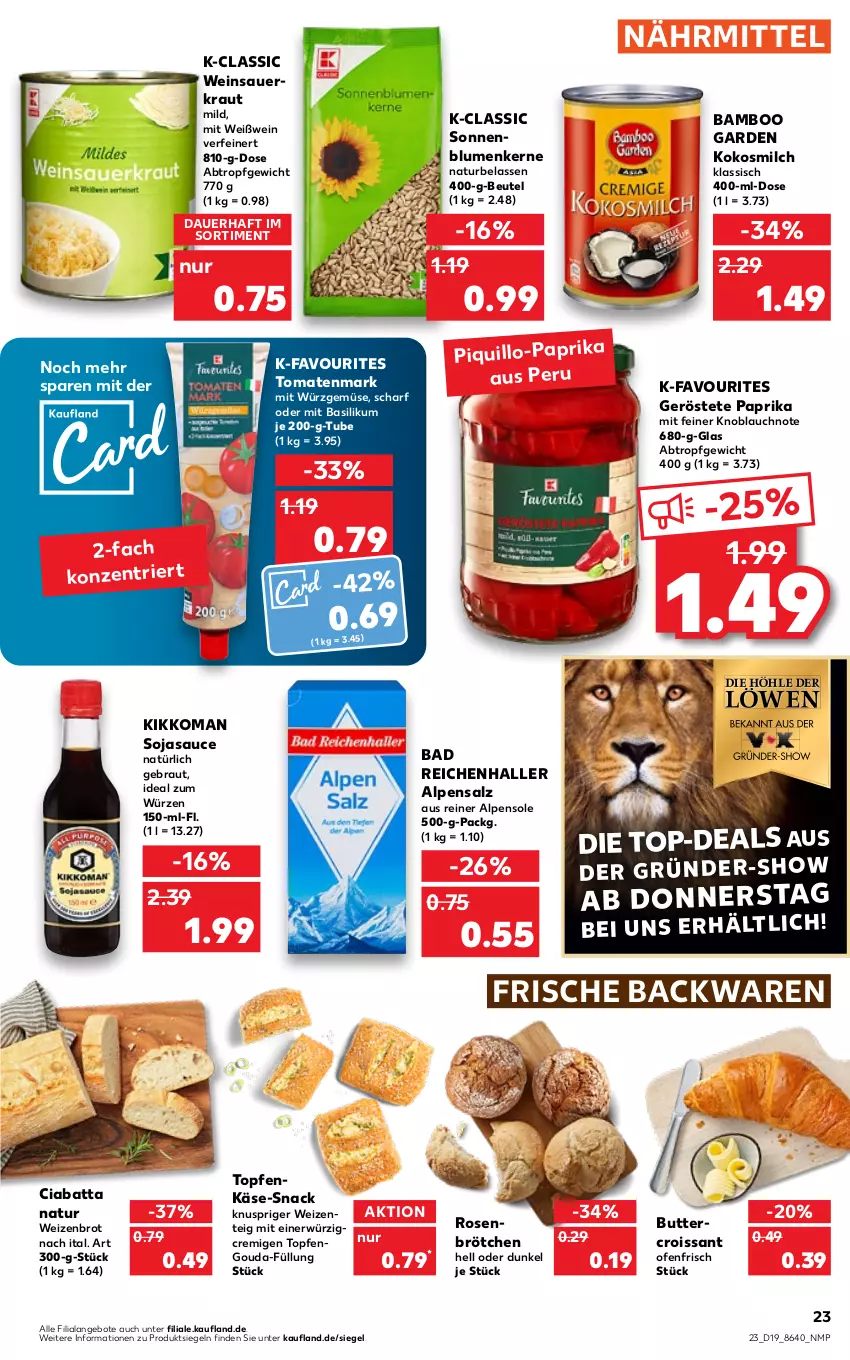 Aktueller Prospekt Kaufland - von 12.05 bis 18.05.2022 - strona 23 - produkty: angebot, angebote, auer, backwaren, Bad, bamboo, basilikum, beutel, blume, blumen, brot, brötchen, butter, ciabatta, Croissant, ente, frische backwaren, gouda, Käse, kikkoman, knoblauch, kokos, kokosmilch, Kraut, milch, natur, Ofen, paprika, rosen, salz, sauce, Sauerkraut, snack, soja, sojasauce, sonnenblume, sonnenblumen, Sonnenblumenkerne, Ti, tomate, tomaten, tomatenmark, topf, Topfen, wein, Weinsauerkraut, Weißwein, Weizenbrot