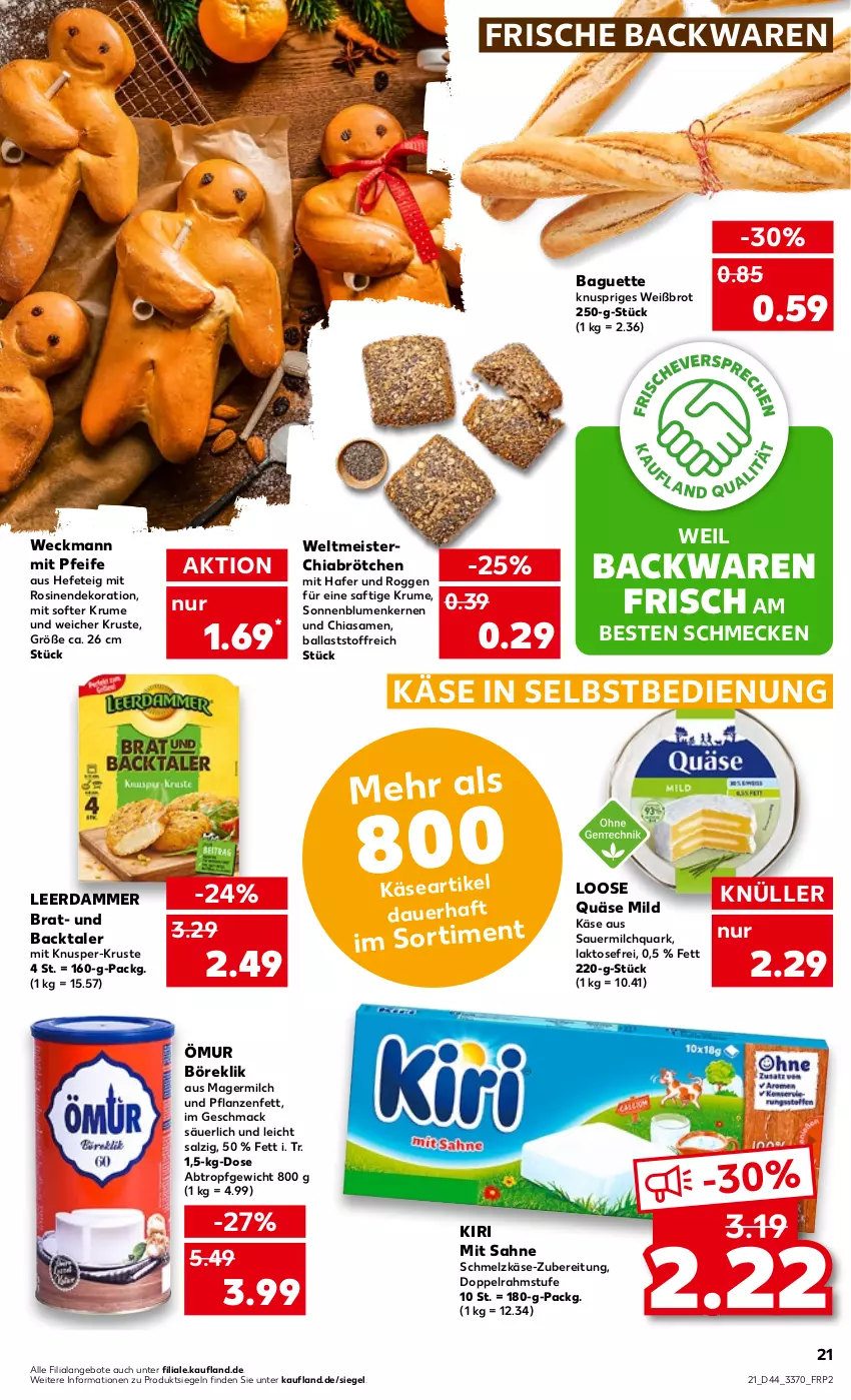 Aktueller Prospekt Kaufland - von 03.11 bis 09.11.2022 - strona 21 - produkty: angebot, angebote, auer, backwaren, baguette, ball, blume, blumen, brot, brötchen, chia, dekoration, doppelrahmstufe, eis, frische backwaren, Germ, hafer, Hefe, Käse, kiri, leerdammer, Loose, mac, Meister, milch, pflanze, pflanzen, Pflanzenfett, quark, quäse, rum, saft, sahne, salz, Schmelzkäse, sonnenblume, sonnenblumen, Sonnenblumenkerne, sonnenblumenkernen, Ti, weck