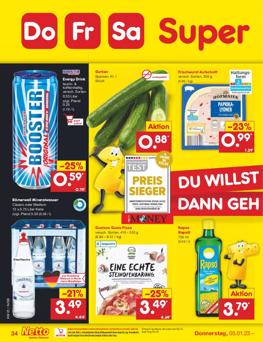 Aktueller Prospekt Netto Marken-Discount - Filial-Angebote - von 02.01 bis 07.01.2023 - strona 34 - produkty: Alwa, asti, aufschnitt, bestpreis, drink, eis, energy drink, flasche, frischwurst-aufschnitt, glasflasche, gurke, gurken, mineralwasser, Mineralwasser Classic, ndk, pizza, rapso, rapsöl, reis, Ti, wasser, wurst