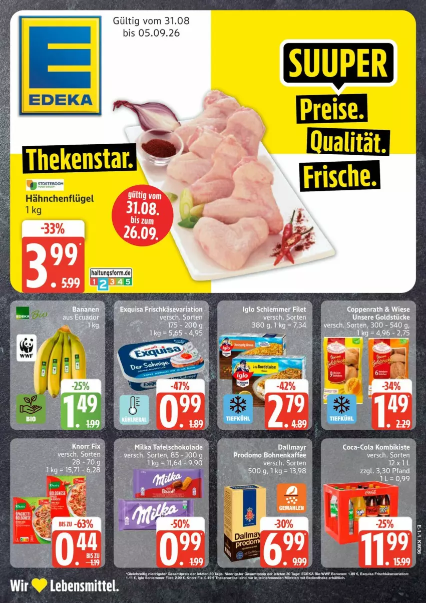 Aktueller Prospekt Edeka - Prospekte - von 31.08 bis 05.09.2026 - strona 1 - produkty: coca-cola, cola, dallmayr, deka, ente, filet, hähnchenflügel, iglo, knorr, knorr fix, lebensmittel, milka, schoko, schokolade, tafelschokolade, Ti