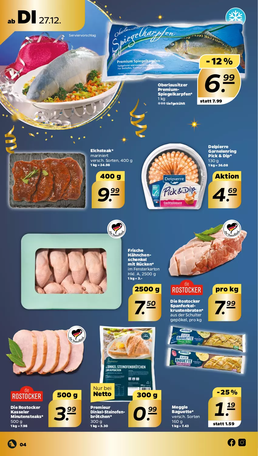 Aktueller Prospekt Netto - Woche 52 - von 26.12 bis 31.12.2022 - strona 4 - produkty: baguette, braten, brötchen, dip, fenster, Frische Hähnchen, garnelen, hähnchenschenkel, henkel, kasseler, krustenbraten, meggle, minutensteaks, Ofen, ring, Rostocker, schenkel, spiegel, steak, steaks, steinofen, Ti