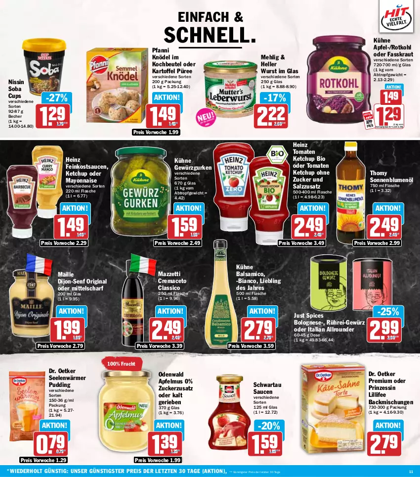 Aktueller Prospekt Hit - Wochenprospekt - von 08.09 bis 13.09.2025 - strona 11 - produkty: aceto, apfel, apfelmus, backmischung, Backmischungen, balsam, balsamico, Becher, beutel, bio, blume, blumen, blumenöl, bolognese, classico, dijon-senf, Dr. Oetker, eis, elle, feinkost, flasche, frucht, gewürz, Gewürzgurke, gewürzgurken, gin, gurke, gurken, heinz, kartoffel, ketchup, Knödel, kochbeutel, Kraut, Kühne, mac, maille, mayonnaise, mehl, Nissin, odenwald, pfanni, pudding, püree, reis, rotkohl, salz, sauce, saucen, Schwartau, senf, sonnenblume, sonnenblumen, sonnenblumenöl, thomy, Ti, tomate, tomaten, tomaten ketchup, wurst, Yo, ZTE, zucker