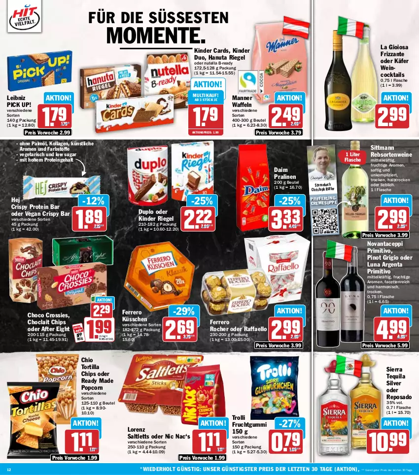 Aktueller Prospekt Hit - Wochenprospekt - von 08.09 bis 13.09.2025 - strona 12 - produkty: after eight, aktionspreis, beutel, chips, choclait chips, choco crossies, cocktail, cocktails, creme, cremesuppe, crossies, daim, duplo, eis, ente, ferrero, Ferrero Küsschen, Ferrero Rocher, flasche, frizzante, frucht, fruchtgummi, hanuta, käfer, Kinder, kinder riegel, Kollagen, La Gioiosa, leibniz, lorenz, Manner, nutella, ohne palmöl, Pick Up!, Pinot, pinot grigio, popcorn, pralinen, primitivo, raffaello, rebsortenweine, reis, riegel, saft, saltletts, Sierra, sierra tequila, suppe, tequila, Ti, tortilla, Tortilla Chips, trolli, Vegeta, waffeln, wein, weine, ZTE