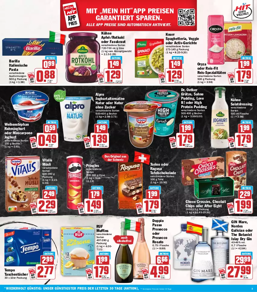 Aktueller Prospekt Hit - Wochenprospekt - von 08.09 bis 13.09.2025 - strona 3 - produkty: after eight, alkohol, alpro, apfel, auto, barilla, Becher, chips, choclait chips, choco crossies, crossies, doppio passo, Dr. Oetker, dressing, dry gin, ecco, eis, flasche, gin, gin mare, grütze, italienische pasta, joghur, joghurt, knorr, Kraut, Kühne, mascarpone, Muffin, muffins, müsli, natur, oryza, passo, pasta, pringles, prosecco, pudding, rahmjoghurt, reis, reis-fit, Ria, ring, rosato, rotkohl, sahne, salat, salatdressing, schoko, schokolade, Spezi, tafelschokolade, Tasche, taschen, taschentücher, Tempo, Ti, tisch, tücher, veggie, vita, vitalis, vitalis müsli, weihenstephan, ZTE, zucker