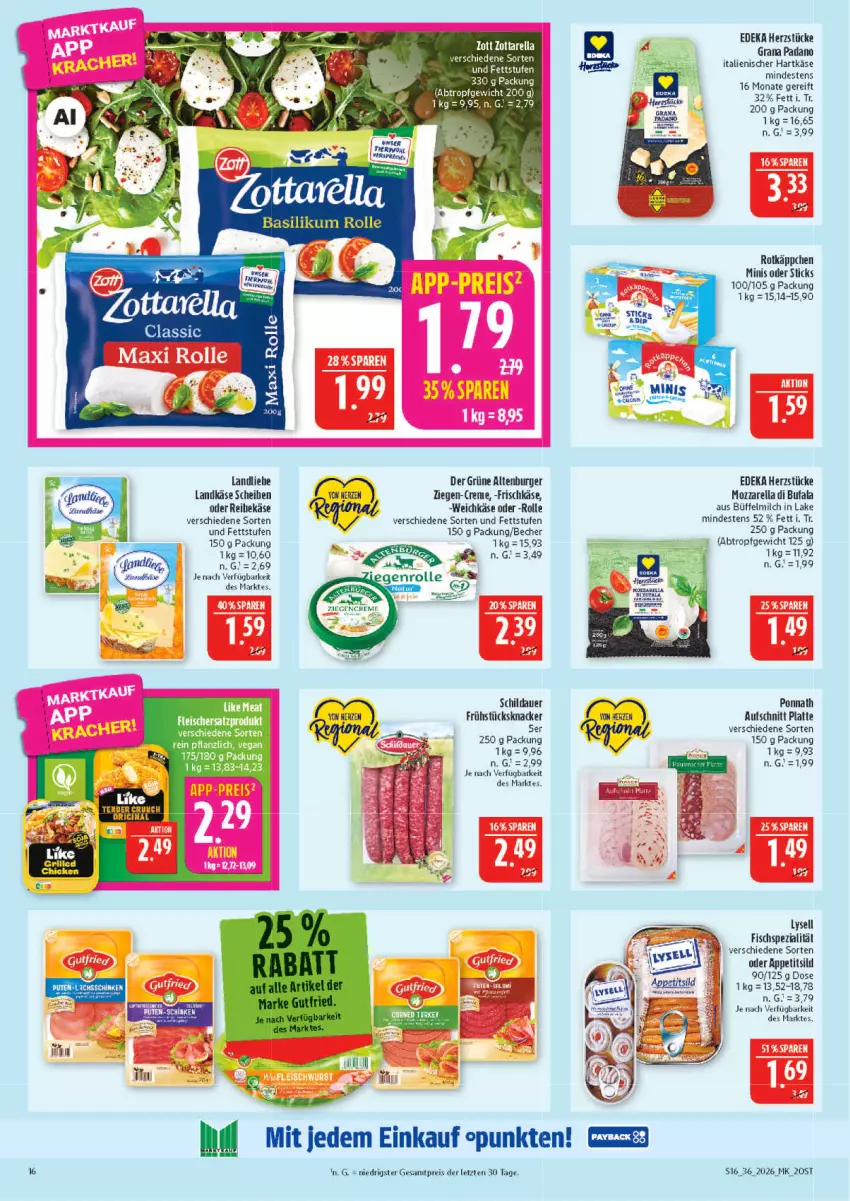 Aktueller Prospekt Marktkauf - Prospekt - von 30.08 bis 05.09.2026 - strona 16 - produkty: altenburger, auer, aufschnitt, Becher, burger, creme, deka, di bufala, eis, fisch, frischkäse, grana, hartkäse, italienischer hartkäse, Käse, knacker, landkäse, landliebe, latte, lysell, milch, mozzarella, ndk, Rana, reis, rel, rotkäppchen, Stier, Ti, weichkäse, Yo, ZTE