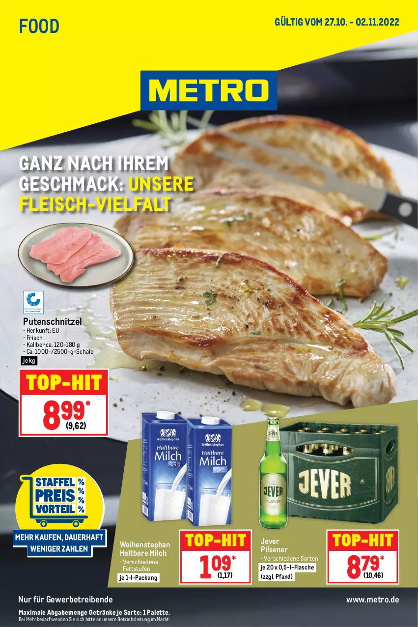 Aktueller Prospekt Metro - Food - von 27.10 bis 02.11.2022 - strona 1 - produkty: eis, flasche, fleisch, getränk, getränke, haltbare milch, jever, jever pilsener, mac, Metro, milch, Palette, pils, pilsener, pute, putenschnitzel, Schal, Schale, schnitzel, Ti, top-hit, weihenstephan