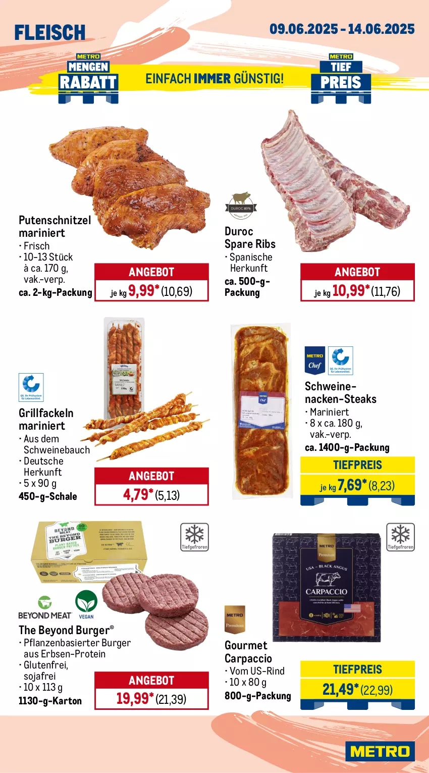 Aktueller Prospekt Metro - Wochen-Angebote - von 09.06 bis 14.06.2025 - strona 3 - produkty: ACC, angebot, Bau, beef, bio, braten, burger, Carpaccio, eis, entrecôte, erbsen, Falsches Filet, filet, fleisch, grill, grillfackeln, Metro, pflanze, pflanzen, pute, putenschnitzel, reis, rind, rinder, roastbeef, Schal, Schale, schnitzel, schwein, schweine, Schweinebauch, schweinenacken, schweinerücken, soja, spare ribs, steak, steakhüfte, steaks, Ti, tiefpreis, wein, weine, Yo