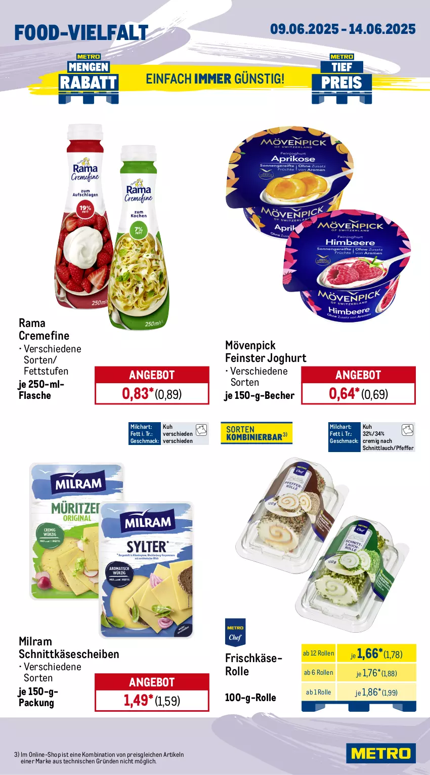 Aktueller Prospekt Metro - Wochen-Angebote - von 09.06 bis 14.06.2025 - strona 9 - produkty: angebot, Becher, cola, creme, eis, flasche, frischkäse, joghur, joghurt, Käse, käsescheiben, korb, LG, mac, milch, milram, mövenpick, obst, paprika, paprika mix, pfeffer, Pfifferlinge, rama, rama cremefine, reis, rucola, Schal, Schale, schnittkäse, schnittkäsescheiben, schnittlauch, spargel, Ti, tiefpreis
