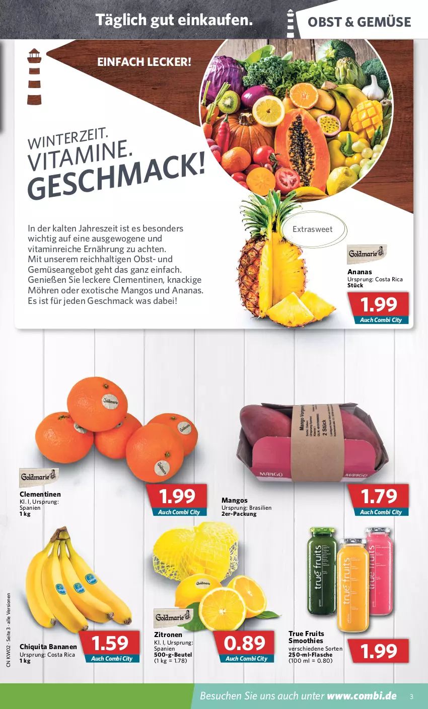 Aktueller Prospekt Combi - Prospekte - von 10.01 bis 15.01.2022 - strona 3 - produkty: ananas, angebot, banane, bananen, beutel, chiquita, clementinen, flasche, mac, mango, mangos, möhren, obst, smoothie, smoothies, sweet ananas, Ti, tisch, true fruits, und gemüse, vita, zitrone, zitronen