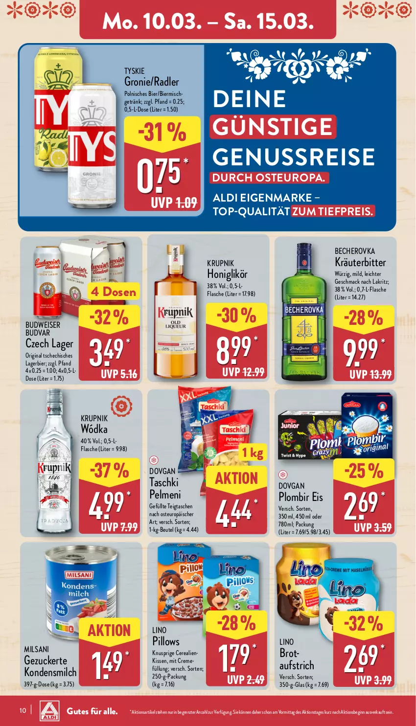 Aktueller Prospekt Aldi Nord - Von Montag - von 10.03 bis 15.03.2025 - strona 10 - produkty: aldi, aufstrich, Becher, Becherovka, beutel, bier, brot, brotaufstrich, budweiser, cerealien, creme, dovgan, eis, flasche, getränk, gin, hero, honig, kissen, kondensmilch, kräuter, Lagerbier, Lakritz, likör, mac, milch, nuss, pelmeni, radler, reis, Tasche, taschen, taschki, Ti, tiefpreis, tyskie, ZTE, zucker