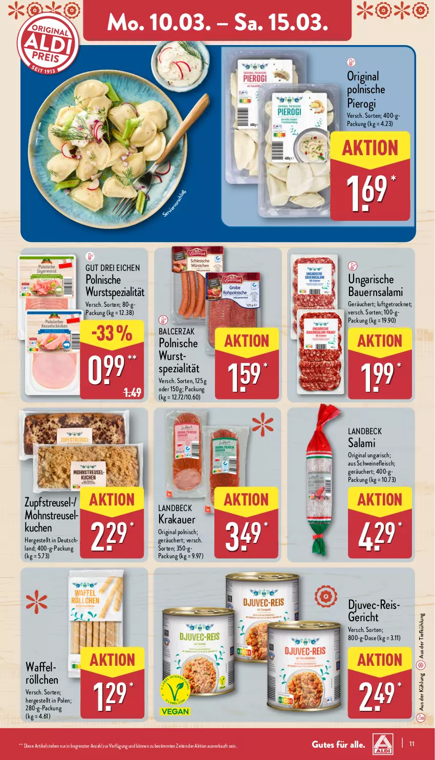 Aktueller Prospekt Aldi Nord - Von Montag - von 10.03 bis 15.03.2025 - strona 11 - produkty: auer, aus der tiefkühlung, Bau, Bauer, Djuvec, eis, fleisch, gin, krakauer, kuchen, Pierogi, reis, salami, schwein, schweine, schweinefleisch, Spezi, Streuselkuchen, Ti, Waffelröllchen, wein, weine, wurst, ZTE