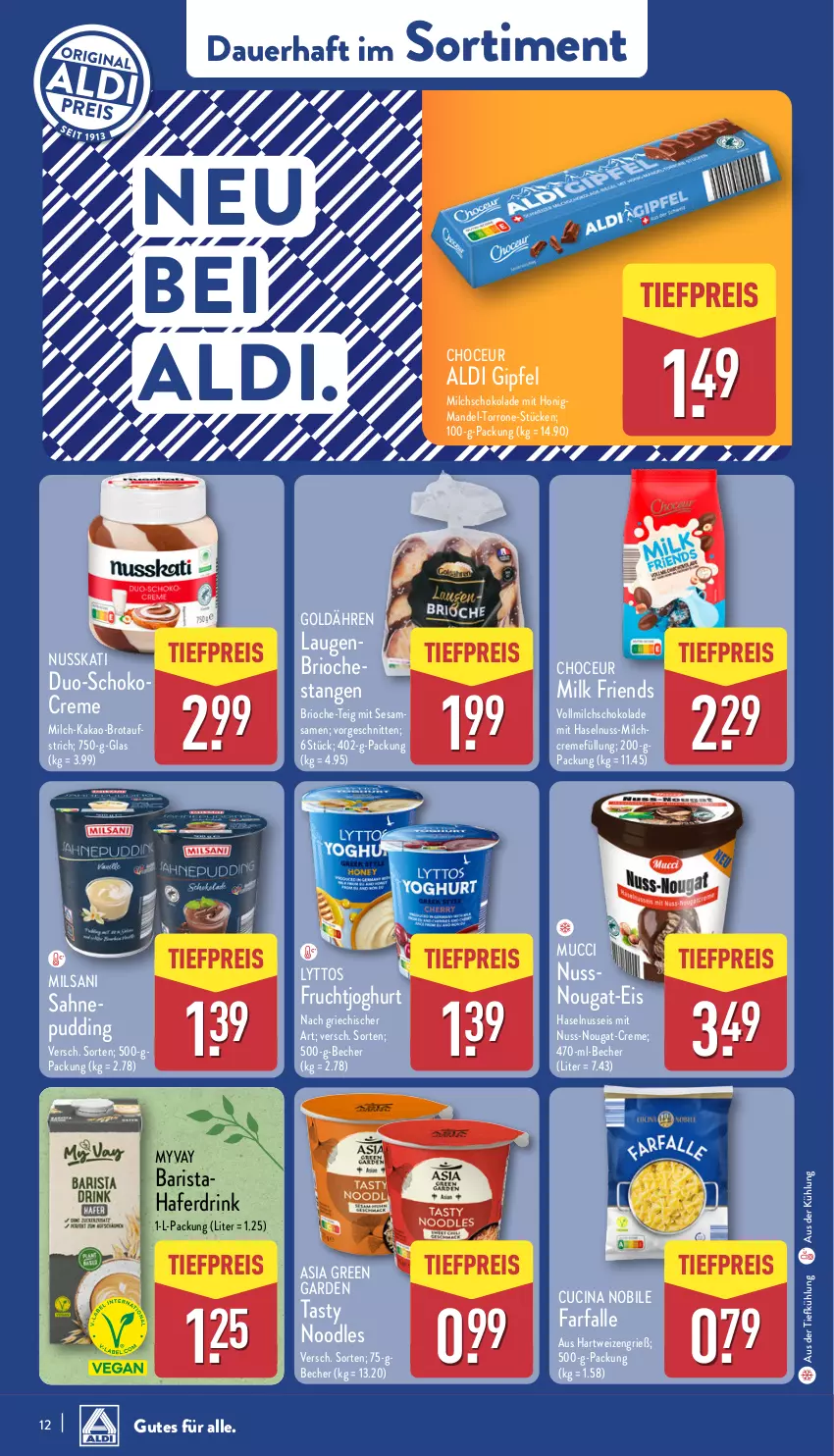 Aktueller Prospekt Aldi Nord - Von Montag - von 10.03 bis 15.03.2025 - strona 12 - produkty: aldi, Asia Green Garden, auer, aufstrich, aus der tiefkühlung, Becher, brot, brotaufstrich, cin, creme, drink, eis, farfalle, frucht, fruchtjoghurt, hafer, Haferdrink, hartweizen, haselnuss, honig, joghur, joghurt, joghurt nach, kakao, mandel, milch, nuss, nuss-nougat-creme, pudding, reis, sahne, schnitten, schoko, schokolade, sesam, Ti, tiefpreis, vollmilch