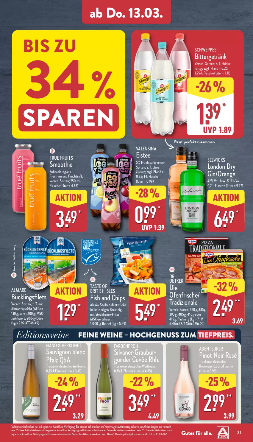 Aktueller Prospekt Aldi Nord - Von Montag - von 10.03 bis 15.03.2025 - strona 31 - produkty: Alaska-Seelachs, Alaska-Seelachsfilet, almare, aus der tiefkühlung, beutel, burgunder, chips, cuvée, die ofenfrische, Dr. Oetker, dry gin, eis, eistee, ente, filet, filets, flasche, frucht, früchte, früchten, fruchtsaft, getränk, gin, grauburgunder, lachs, lachsfilet, lachsfilets, london dry, london dry gin, nuss, Ofen, orange, Pinot, pinot noir, reis, roséwein, saft, sauvignon, sauvignon blanc, schweppes, seelachsfilet, silvaner, smoothie, steak, tee, Ti, tiefpreis, tradizionale, true fruits, valensina, wein, weine, Weißwein, WICK, ZTE, zucker