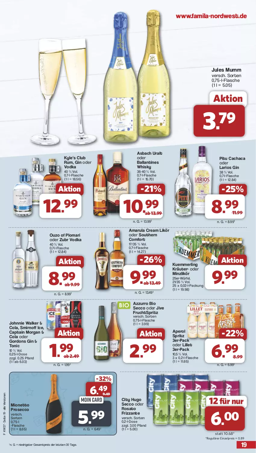 Aktueller Prospekt Famila - Prospekte - von 09.09 bis 14.09.2024 - strona 19 - produkty: amarula, aperol, asbach uralt, ball, bio, Cachaca, Cap, captain morgan, cola, ecco, eis, flasche, frizzante, frucht, gin, gordon, gordons, hugo, johnnie walker, jules mumm, kräuter, kuemmerling, likör, lillet, merl, mionetto, mumm, ouzo, prosecco, reis, rosato, rum, smirnoff, Southern Comfort, Ti, tonic, vodka, whisky, würfel, ZTE