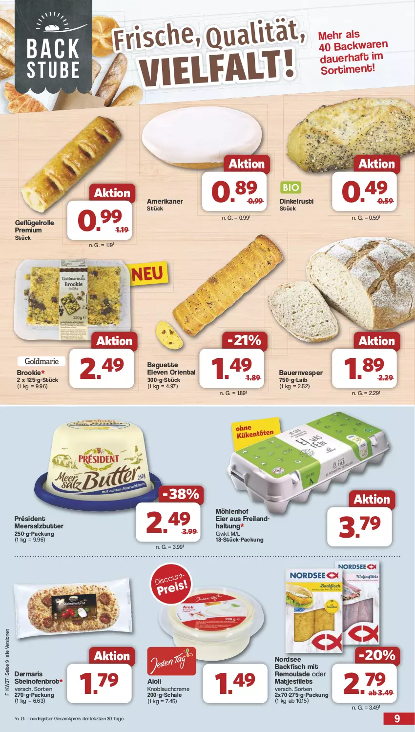 Aktueller Prospekt Famila - Prospekte - von 09.09 bis 14.09.2024 - strona 9 - produkty: aioli, auer, backfisch, backwaren, baguette, Bau, Bauer, brot, butter, creme, eier, eis, filet, filets, fisch, Geflügel, knoblauch, Knoblauchcreme, matjes, Matjesfilet, matjesfilets, meersalz, Meersalzbutter, Nordsee, Ofen, reis, remoulade, salz, Schal, Schale, steinofen, Ti, ZTE