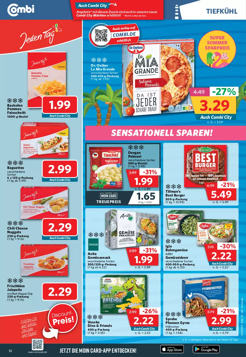 Aktueller Prospekt Combi - Prospekte - von 17.07 bis 22.07.2023 - strona 10 - produkty: angebot, angebote, backofen, baguette, baguettes, beutel, burger, chili, decke, dip, dovgan, Dr. Oetker, eis, frischkäse, gyros, iglo, jalapeño, Käse, nuggets, Ofen, pelmeni, pfanne, pfannen, pommes, Rahmgemüse, reis, snack, Ti, vita, vossko, ZTE