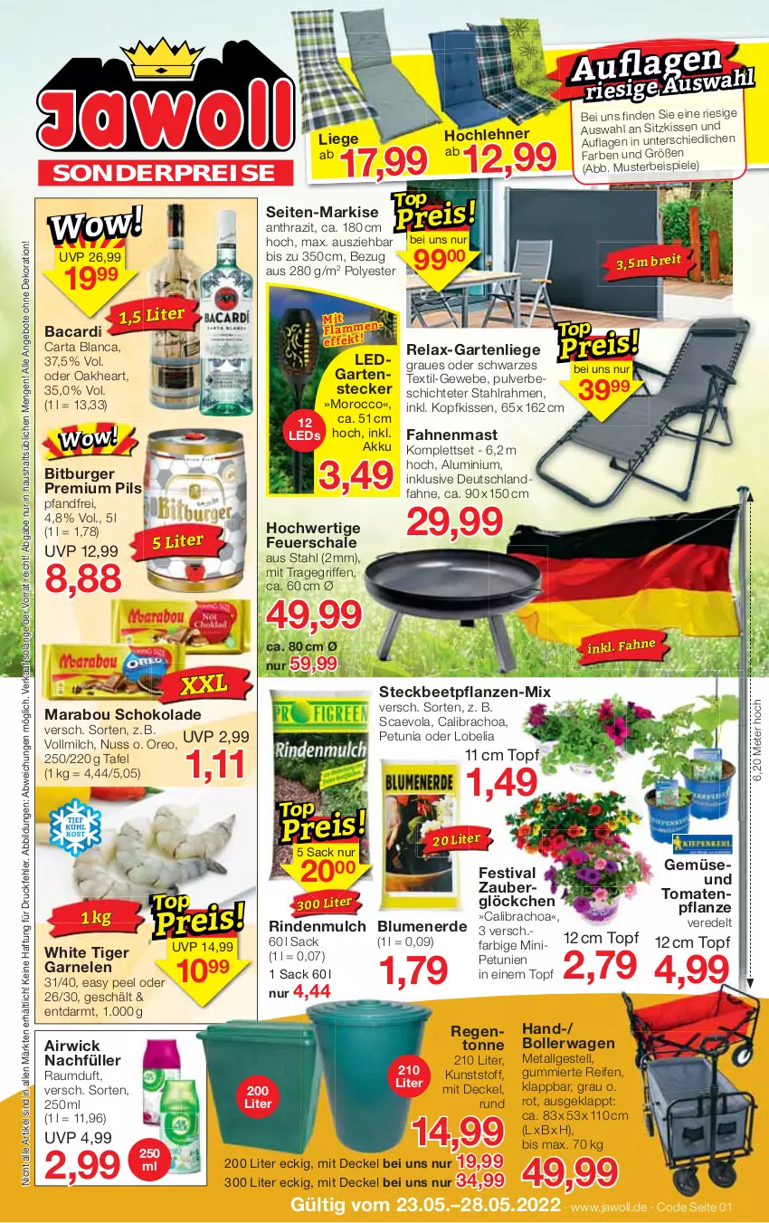 Aktueller Prospekt Jawoll - Prospekte - von 22.05 bis 28.05.2022 - strona 1 - produkty: airwick, akku, angebot, angebote, bacardi, beetpflanzen, besteck, bestecke, bitburger, blume, blumen, blumenerde, bollerwagen, burger, calibrachoa, decke, Deckel, dekoration, eis, erde, feuerschale, garnelen, Garten, gartenliege, kissen, kopfkissen, leds, LG, Liege, Marabou, milch, nuss, oakheart, oreo, petunie, petunien, pflanze, pflanzen, pils, premium pils, Raumduft, reifen, reis, rel, rind, rindenmulch, sac, Schal, Schale, schoko, schokolade, sitzkissen, Spiele, Ti, tomate, tomaten, topf, tragegriff, uhu, vollmilch, WICK, zauberglöckchen