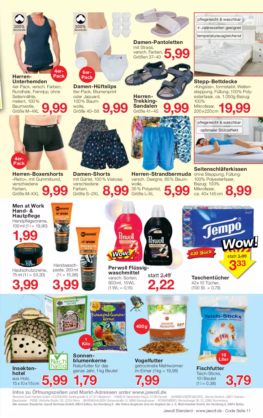 Aktueller Prospekt Jawoll - Prospekte - von 22.05 bis 28.05.2022 - strona 11 - produkty: angebot, angebote, aqua, Bau, baumwolle, Berger, bermuda, bett, beutel, blume, blumen, creme, damen-pantolette, decke, eimer, elle, fisch, Hautpflege, hemd, hemden, Holz, HP, kissen, mehl, mikrofaser, natur, pantolette, pantoletten, perwoll, Pflegecreme, sandale, sandalen, Schutzcreme, sekt, shorts, slip, slips, sonnenblume, sonnenblumen, Sonnenblumenkerne, Tasche, taschen, taschentücher, Ti, tücher, Unterhemd, unterhemden, Vogelfutter, waschmittel, wolle